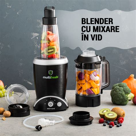 Delimano V Prezint Blenderul Cu Mixare N Vid Multifresh Unica Md