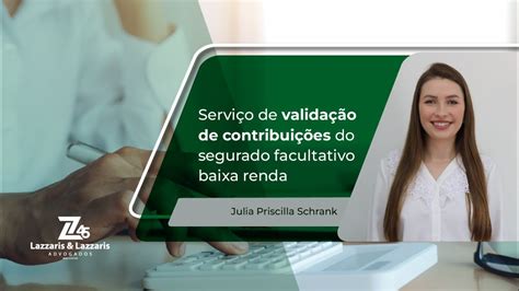 Serviço de validação de contribuições do segurado facultativo baixa