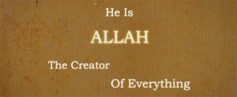 Allah Is Creator Quotes QuotesGram