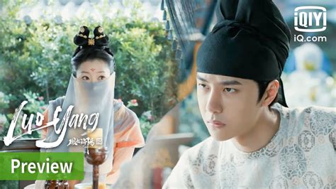 LUOYANG Preview Episode 19 IQiyi Philippines YouTube