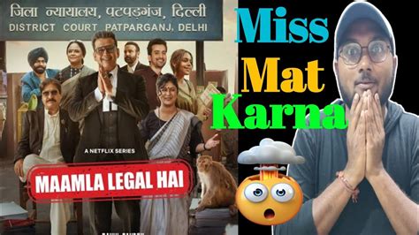 Maamla Legal Hai Web Series Review Akash Ka View YouTube