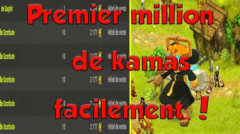 Faire Son Premier Million De Kamas Facilement Bl Et Hl Farm Dofus