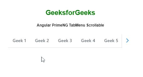 Angular Primeng Tabmenu Scrollable Geeksforgeeks