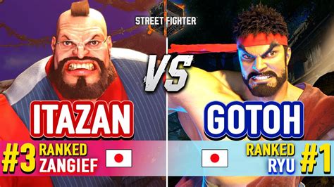 SF6 ITAZAN 3 Ranked Zangief Vs GOTOH 1 Ranked Ryu SEKIGANRYU