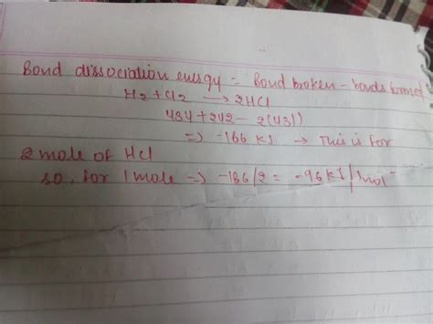 Bond Dissociation Enthalpy Of H Cl And Hcl Are And Kj