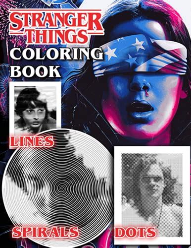 Stranger Things Dots Lines Spirals Coloring Book Lots Of Unique