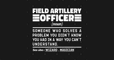 Field Artillery Officer Noun Definition Job Title Sarcstic Design Funny