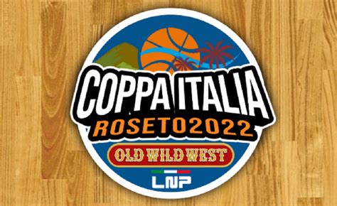 Basket FINAL EIGHT COPPA ITALIA 2022 SERIE A2 CALENDARIO PROGRAMMA