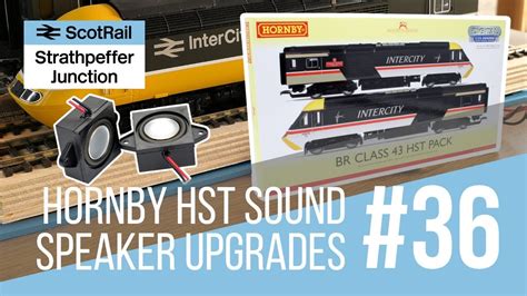 36 Hornby Class 43 HST DCC Sound Upgrading The Stock Speakers TTS