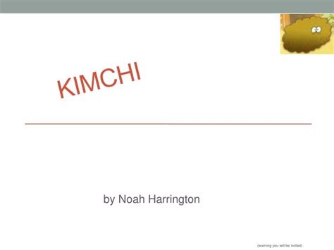 Ppt Kimchi Powerpoint Presentation Free Download Id2172874