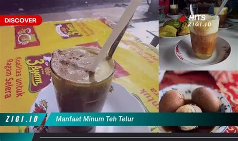 Temukan Manfaat Minum Teh Telur Yang Jarang Diketahui