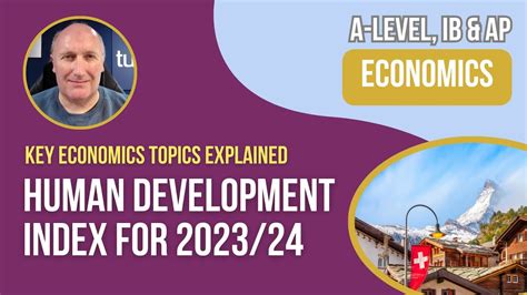 2023 24 Human Development Report I A Level And Ib Economics Youtube