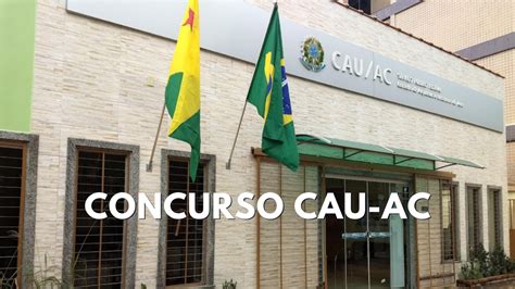 Concurso CAU AC 2024 Edital e Inscrição