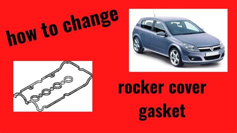 Vauxhall Astra Easy DIY Rocker Cover Gasket Change Replacement Guide