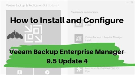 How To Install And Configure Veeam Enterprise Manager Update