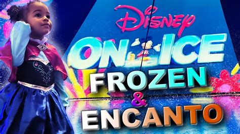 VLOG Disney On Ice FROZEN ENCANTO 2022 YouTube