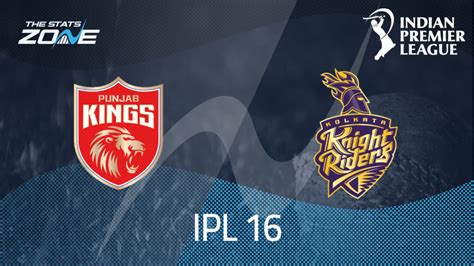 Punjab Kings Vs Kolkata Knight Riders League Stage Preview