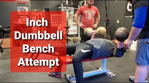 Inch Dumbbell Bench Press Attempts Youtube