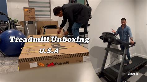 Treadmill Unboxing And Assembly We Bought Our First Crazy Best