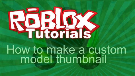 Making A Custom Model Thumbnail Roblox Tutorial Youtube