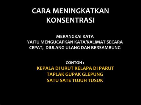 2 Cara Melatih Konsentrasipptx