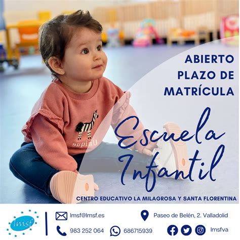 Abierto Plazo de Matrícula Escuela Infantil 0 3 años Colegio La