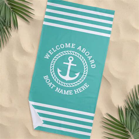 Custom Boat Name Welcome Aboard Anchor Aqua Blue Beach Towel Zazzle