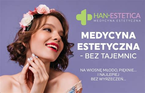 Medycyna Estetyczna Bez Tajemnic W Han Medica