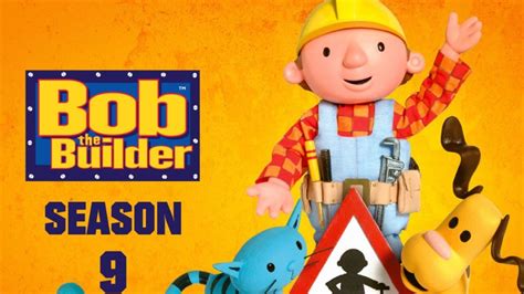 Bob the Builder Season 9 Streaming: Watch & Stream Online via Peacock ...