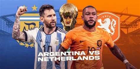 Argentina Vs Netherlands Live Streaming How To Watch The Fifa