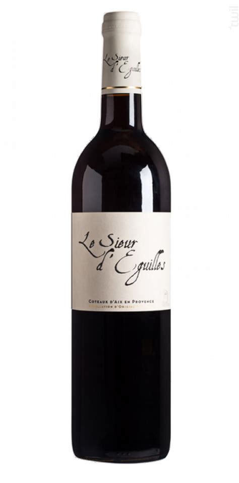 Achat Vin Le Sieur D Eguilles Rouge Le Cellier D Eguilles Coteaux D