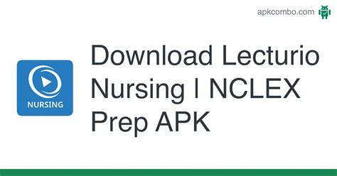 Lecturio Nursing Nclex Prep Apk Android App Free Download