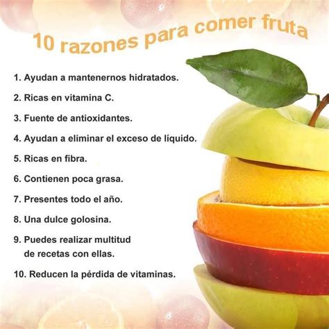 10 Razones Para Comer Fruta Health Food Workout Food Health And