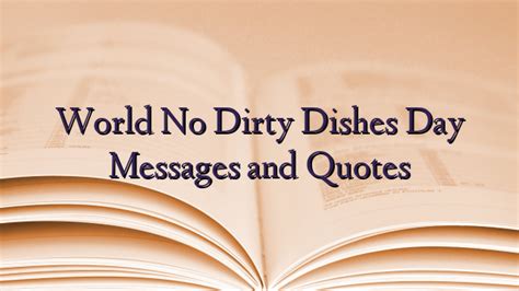 World No Dirty Dishes Day Messages And Quotes TechNewzTOP