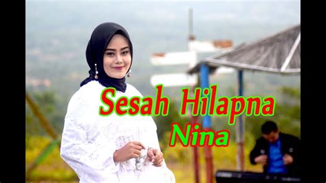 NINA SESAH HILAPNA Official Music Video Pop Sunda Cover YouTube