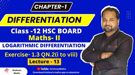 Chp 1 Differentiation Ex 1 3 QN 2 Logarithmic Differentiation Maths