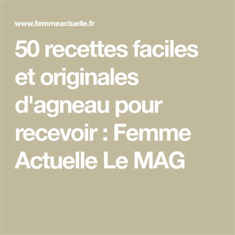 50 Recettes Faciles Et Originales D Agneau Pour Recevoir Artofit