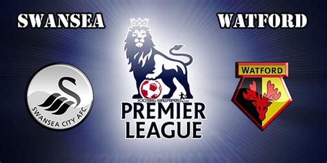 Swansea City Vs Watford Predictions Betting Tips Match Previews