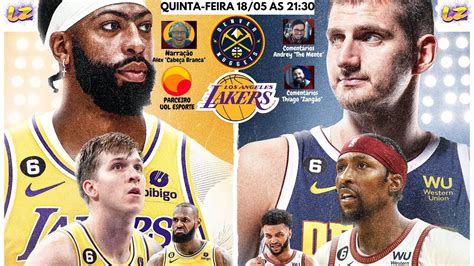 NBA Playoffs Ao Vivo Los Angeles Lakers X Denver Nuggets Jogo 2