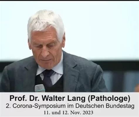 Pathologe Prof Dr Walter Lang Stellt Im Bundestag Seine Ergebnisse Zu