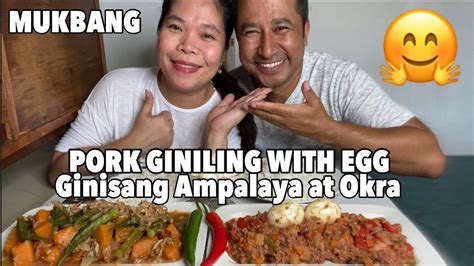 PORK GINILING WITH EGG GINISANG KALABASA AT OKRA PINOY STYLE MUKBANG