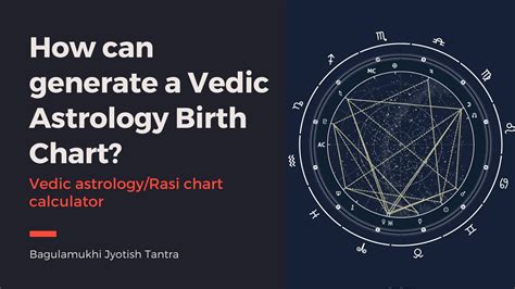 How Can Generate A Vedic Astrology Birth Chart Birth Chart Astrology