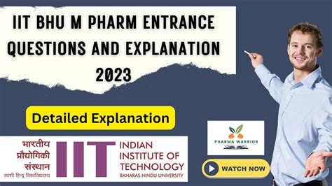 Iit Bhu M Pharm Entrance Questions Explanation I I Memory Based