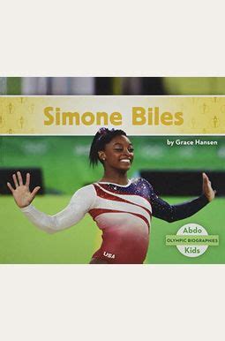 Buy Simone Biles Book By: Grace Hansen