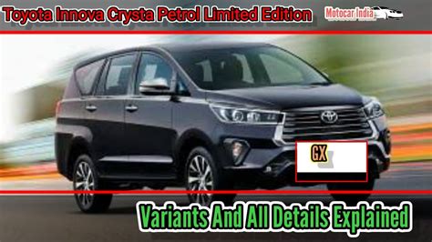 Toyota Innova Crysta Petrol Limited Edition Variants And All Details