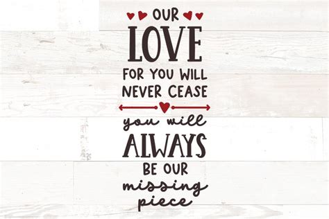 Memorial Svg Quote Our Love For You Will Never Cease