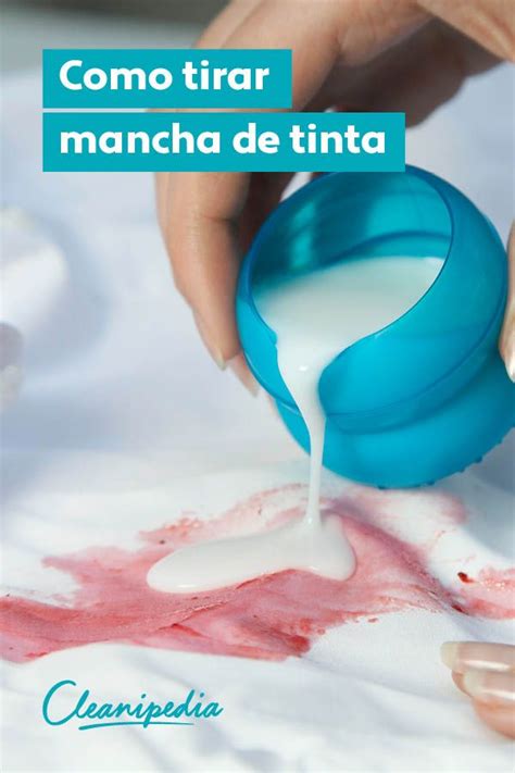 O Que Tira Mancha De Tinta De Roupa - Como tirar tinta de roupa: dicas para remover manchas | Cleanipedia BR ...