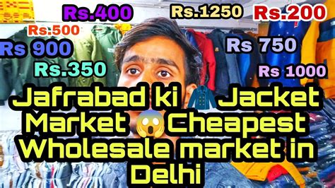 Jafrabad Ki Jacket Market Cheapest Wholesale Market In Delhi YouTube