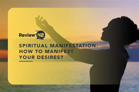 Spiritual Manifestation Learn How To Manifest Your Desires Review42