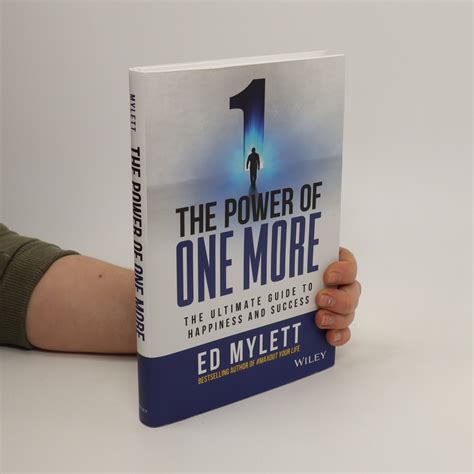 The Power Of One More Ed Mylett Knihobot Cz